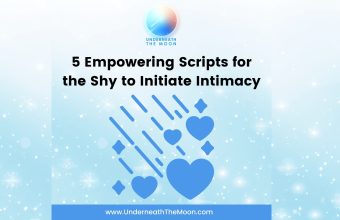 5 Empowering Scripts for the Shy to Initiate Intimacy